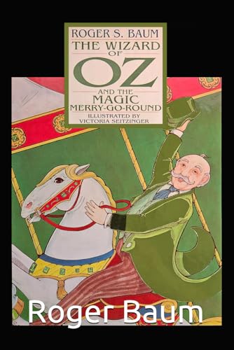 Book cover for The Wizard of Oz and the Magic Merry-Go-Round
