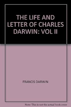 Hardcover THE LIFE AND LETTER OF CHARLES DARWIN: VOL II Book