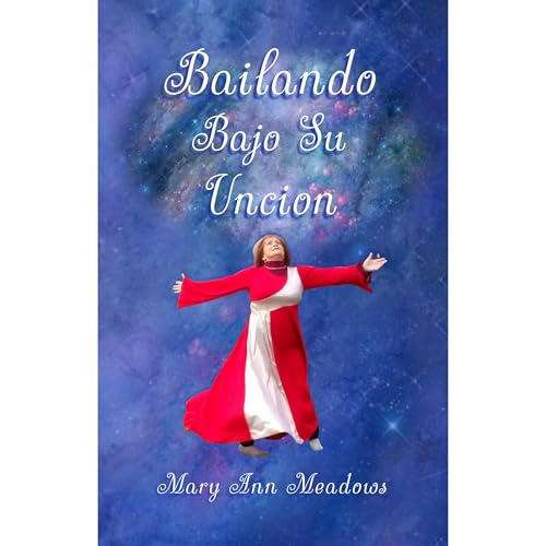 Mary Meadows's Bailando Bajo Su Uncion episode artwork