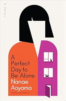 Paperback A Perfect Day to Be Alone: A Novel Book