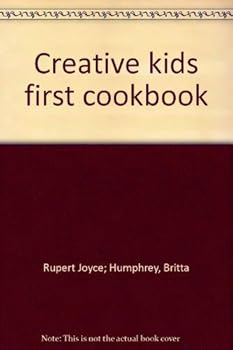Creative kids first cookbook