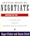 Getting Ready to Negotiate: The Getting to Yes Workbook