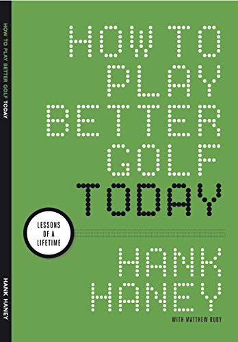 How to Play Better Golf Today: Lessons of a Lifetime (Best Slot Machines To Play In Reno 2019)