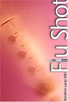Flu Shot 1894372352 Book Cover