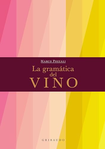 La gramática del vino (Vida Gribaudo)