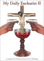 My Daily Eucharist II 0964041758 Book Cover