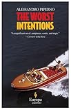 The Worst Intentions
