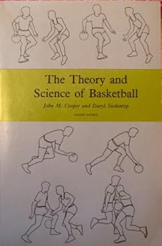 Paperback The Theory and Science of Basketball Book