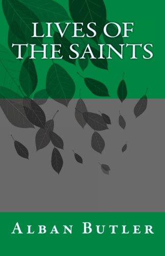 Lives of the Saints 1463524382 Book Cover