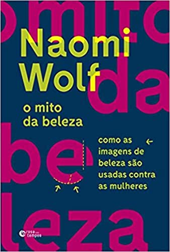 O mito da beleza - Como as imagens de beleza sa... [Portuguese_brazilian] 8501113522 Book Cover