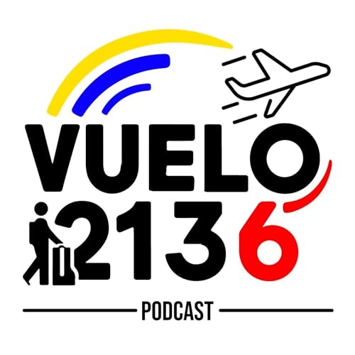 Vuelo 2136 Podcast Por Santiago Peña Aranza arte de portada