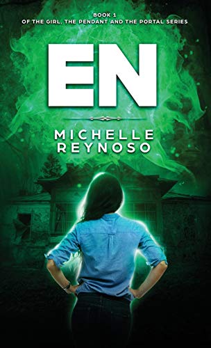 En: The Awakening of Faith McDaniels (Girl, the Pendant & the Portal)