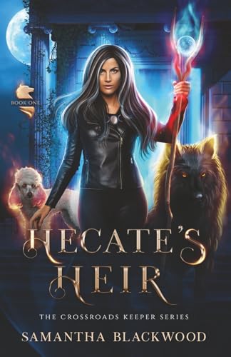 Hecate's Heir: The Crossroads Keeper Series