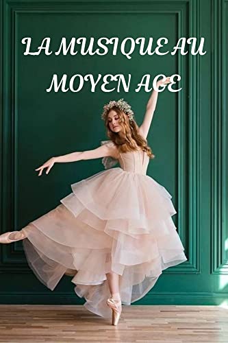 Couverture de LA MUSIQUE AU MOYEN AGE: Musique religieuse, byzantine, Chant Grégorien, Musique laïcs médiévale, La musique des troubadours, Ars antiqua, Ars nova (L'histoire de la musique t. 3)