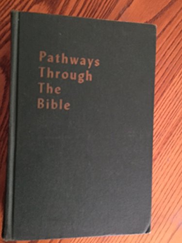 Pathways Through the Bible B001JECE82 Book Cover