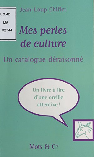 Mes perles de culture : un catalogue déraisonné (Humour) PDF Ebook En Ligne
