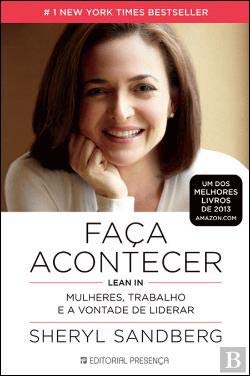 Faça Acontecer Lean In - Mulheres, Trabalho e a Vontade de Liderar