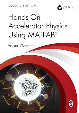 Hands-On Accelerator Physics Using MATLAB® 2nd Edition-Wow! eBook