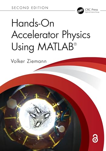 Hands-On Accelerator Physics Using MATLAB® view 2