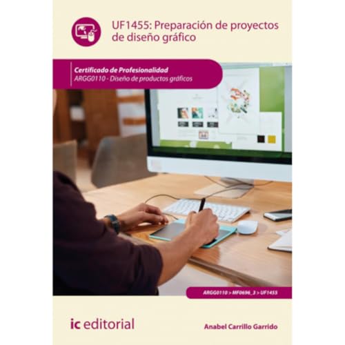 Preparación de proyectos de diseño gráfico. ARGG0110 - Diseño de productos gráficos (FORMACION)