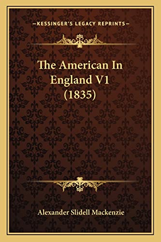 The American In England V1 (1835)
