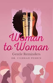 Paperback Woman to Woman: Gentle Reminders Book