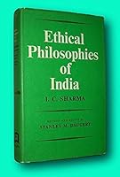 Rare I C Sharma / ETHICAL PHILOSOPHIES OF INDIA 1965 Revised Edition [Hardcover] I. C. Sharma B09F1V63ZC Book Cover