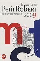 Le nouveau Petit Robert de la langue francaise 2009 2849023868 Book Cover