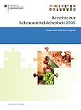 Berichte zur Lebensmittelsicherheit 2009: Bundesweiter Überwachungsplan 2009 (BVL-Reporte) (German Edition)