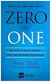thiel cs 3.6  Zero to one: Notatki o start-upach, czyli jak budować przyszłość