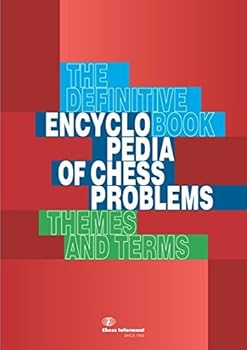 The Definitive Book - Encyclopedia of Chess Problems - Themes and Terms