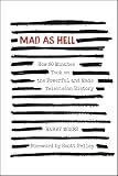 MAD AS HELL: How 60 Minutes Took on the Powerful and Made Television History