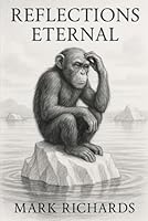 Reflections Eternal: Chaos And The Cost Of Being Awake B0F7FN8LV7 Book Cover