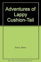 Adventures of Lappy Cushion-Tail B000K0BW6Q Book Cover