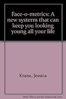 Face-o-metrics: A new systerm that can keep you looking young all your life B0007HS3UU Book Cover