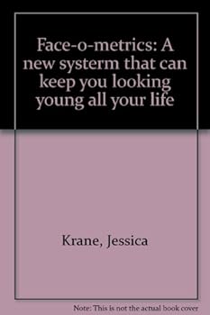 Unknown Binding Face-o-metrics: A new systerm that can keep you looking young all your life Book