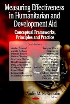 Measuring Effectiveness in Humanitarian and Development Aid