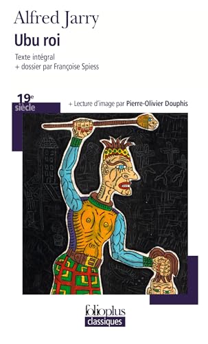 Ubu Roi (Folioplus Classiques)