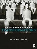 Environmental Transformations
