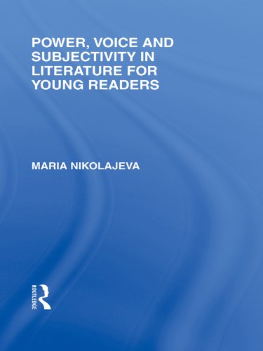 Power, Voice and Subjectivity in Literature for Young Readers (Children's Literature and Culture)      1st Edition, Kindle Edition