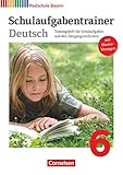  Deutschbuch - Sprach- und Lesebuch - Realschule Bayern 2011 - 6. Jahrgangsstufe: Schulaufgabentrainer mit Lösungen