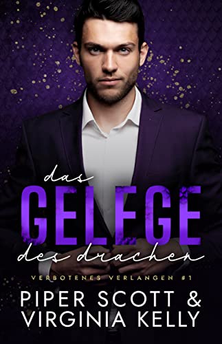 Das Gelege des Drachen (Verbotenes Verlangen 1)