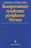 Kompressionssyndrome peripherer Nerven