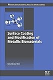  Surface Coating and Modification of Metallic Biomaterials (Woodhead Publishing Series in Biomaterials)