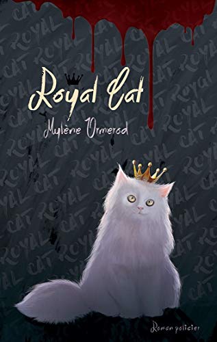 Royal Cat (French Edition)