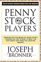 Penny Stock Players: Penetrating the Minds of Underground Penny Stock Traders as They Strive to Beat the Pink Sheet and Over the Counter Market 1507668694 Book Cover