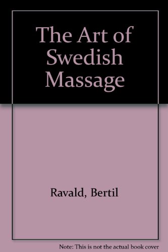 The Art of Swedish Massage (English and German Edition)