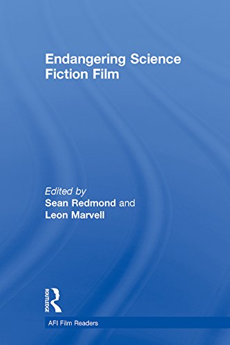 Endangering Science Fiction Film (AFI Film Readers)
