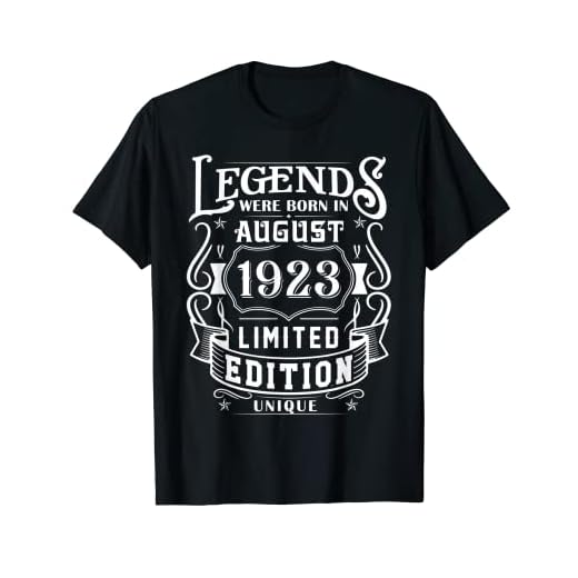 Cumpleaños Agosto 1923 Edición Limitada Regalo Legend August Camiseta