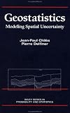 Geostatistics: Modeling Spatial Uncertainty